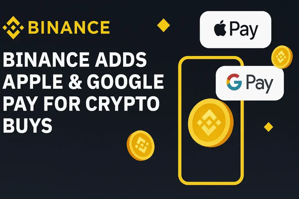 Binance Breaks Down Barriers: Apple Pay and Google Pay Integration Further Expands Web3 Reach